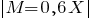 delim{|}{M=0,6X}{|}