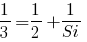 1/3=1/2+1/Si