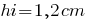 hi=1,2cm